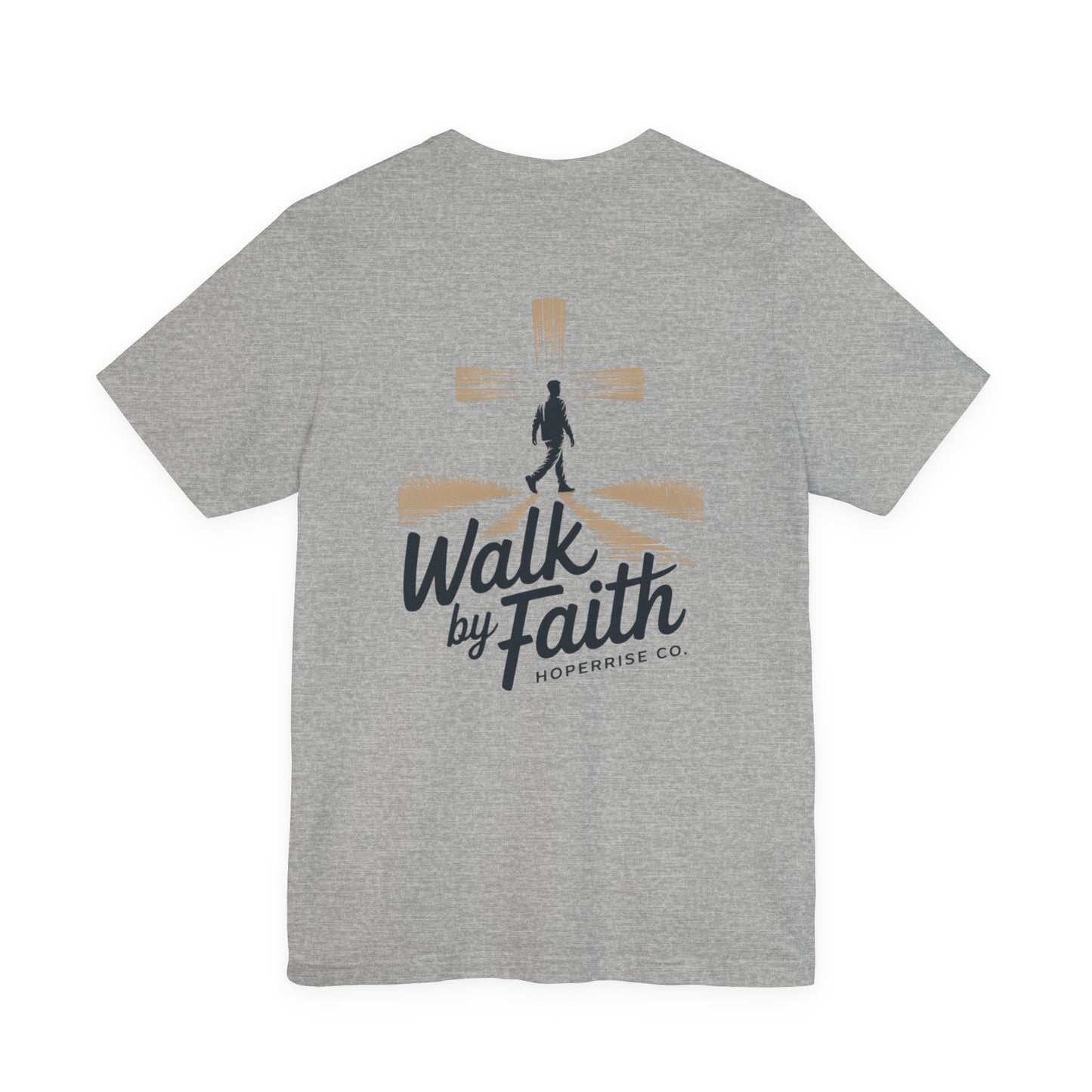 Walk By Faith – Hoperise Co.