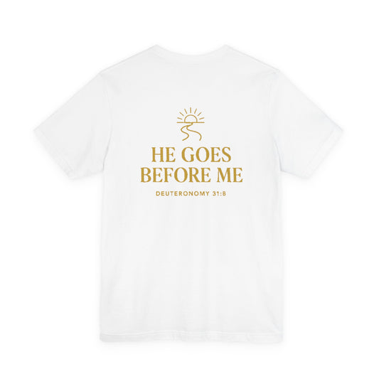 He Goes Before Me – Hoperise Co.
