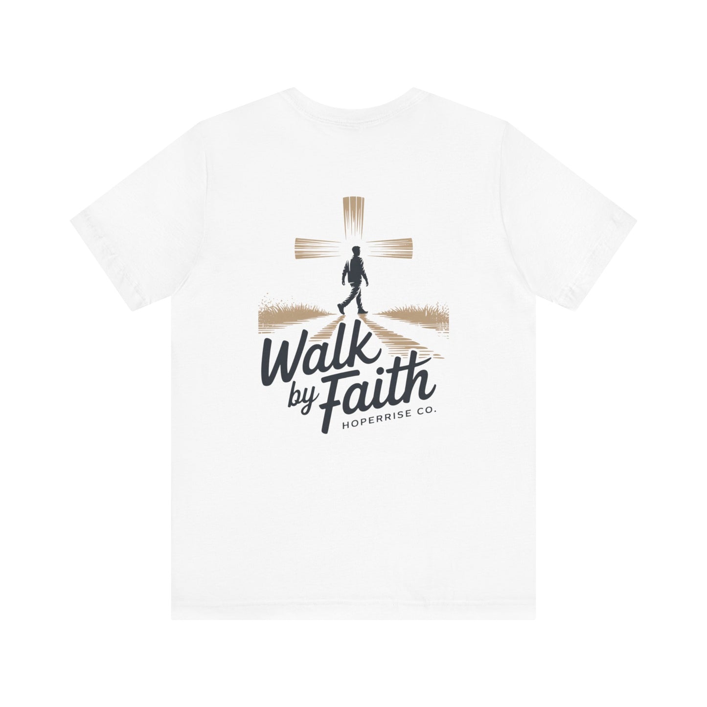 Walk By Faith – Hoperise Co.