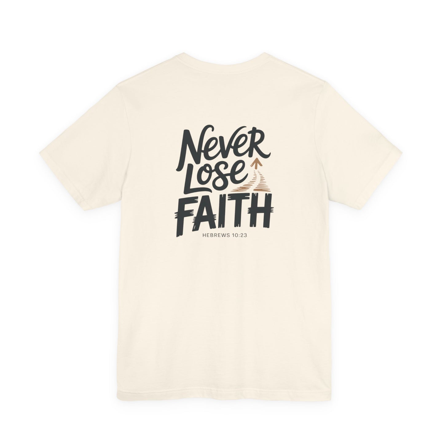 Never Lose Faith – Hoperise Co.