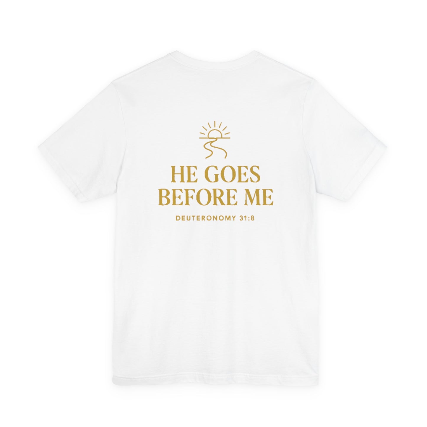 He Goes Before Me – Hoperise Co.