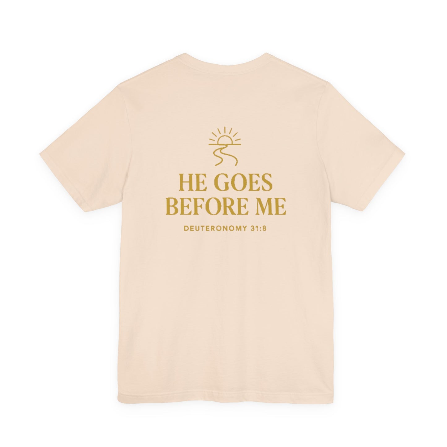 He Goes Before Me – Hoperise Co.