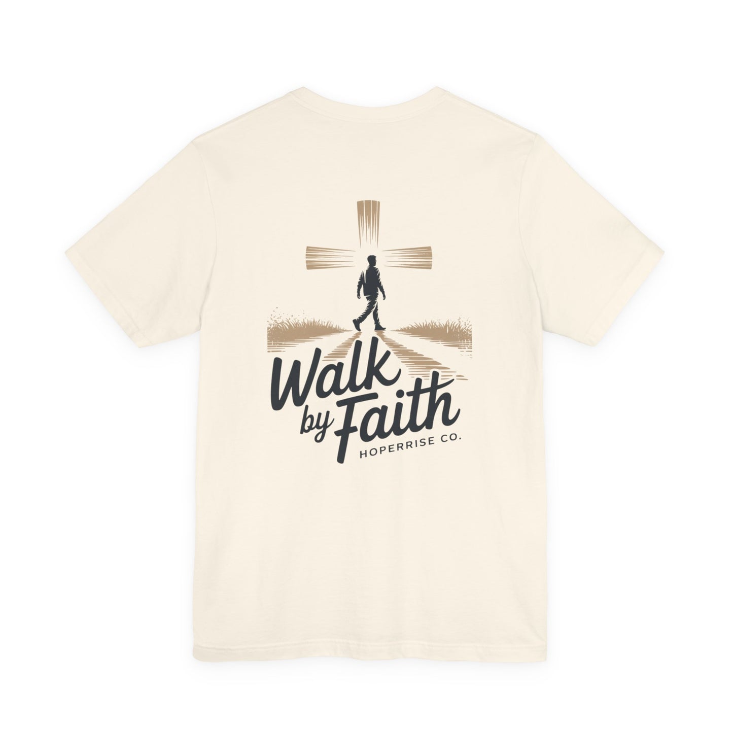 Walk By Faith – Hoperise Co.