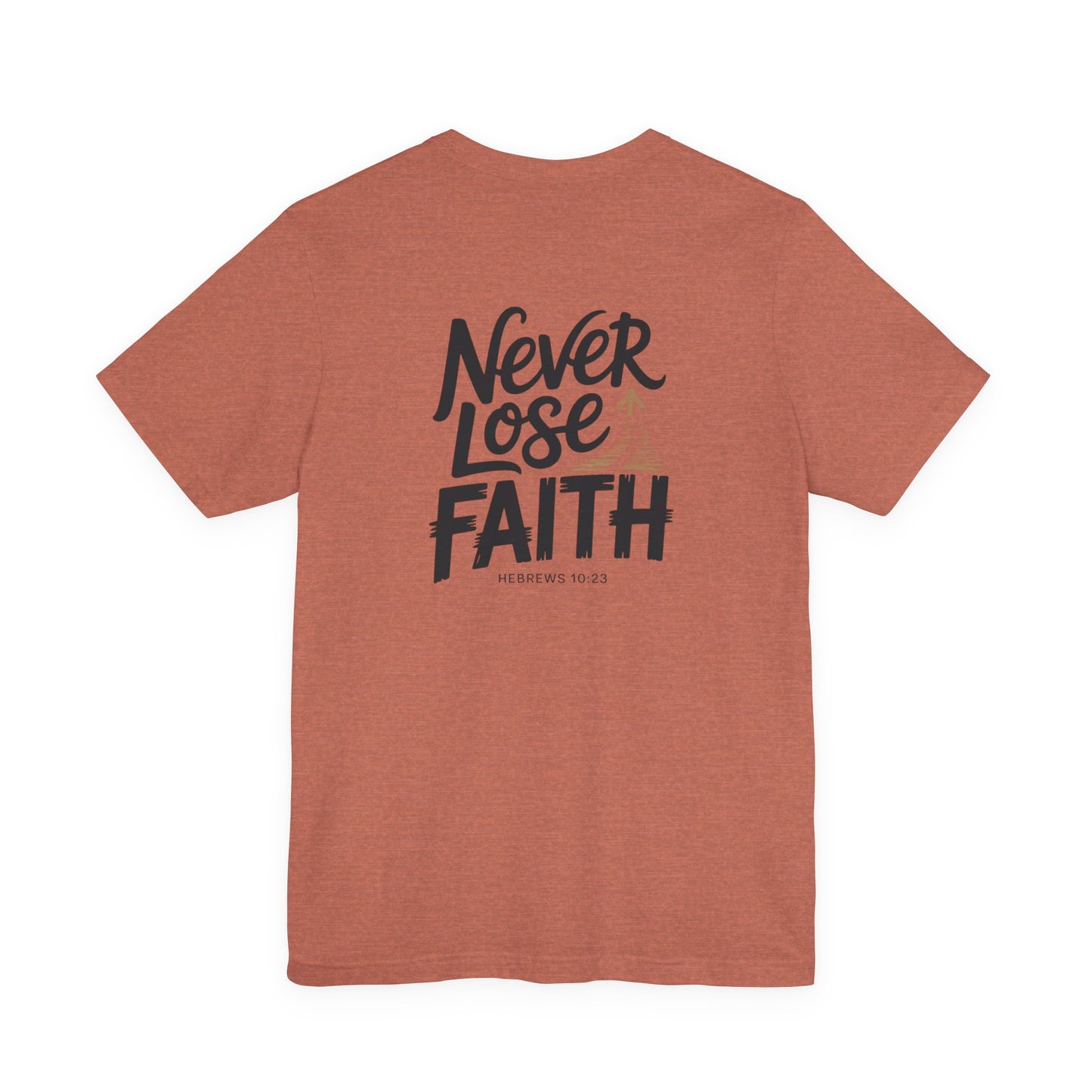 Never Lose Faith – Hoperise Co.