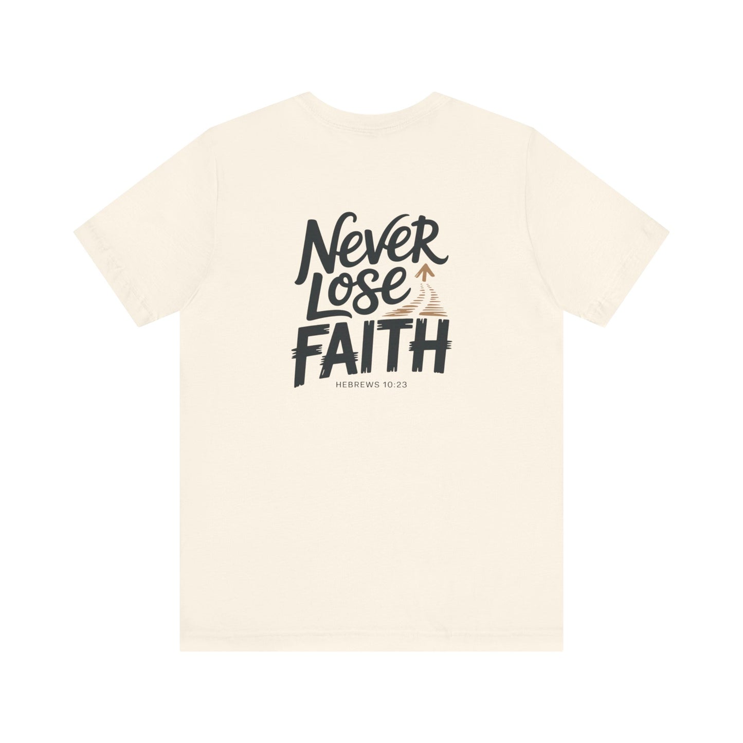 Never Lose Faith – Hoperise Co.